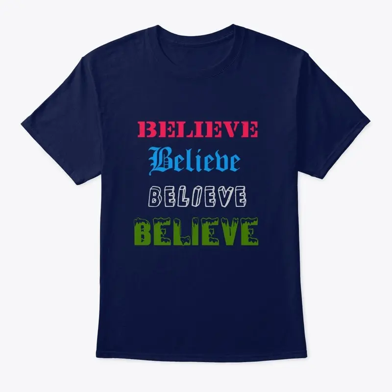 Always believe 